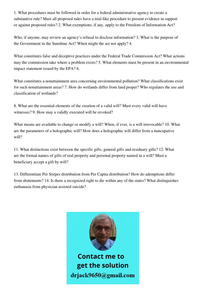 1. What procedures must be followed in order for a federal administrative agency to create a substantive rule? Must all proposed rules have a trial-like procedure to present evidence in support or against proposed rules?