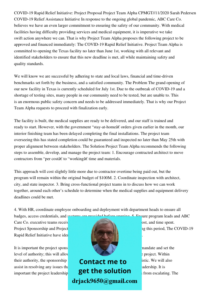 COVID-19 Rapid Relief Initiative: Project Proposal Project Team Alpha CPMGT//11/2020 Sarah Pedersen COVID-19 Relief Assistance Initiative In response to the ongoing global pandemic, ABC Care Co. believes we have an even 
