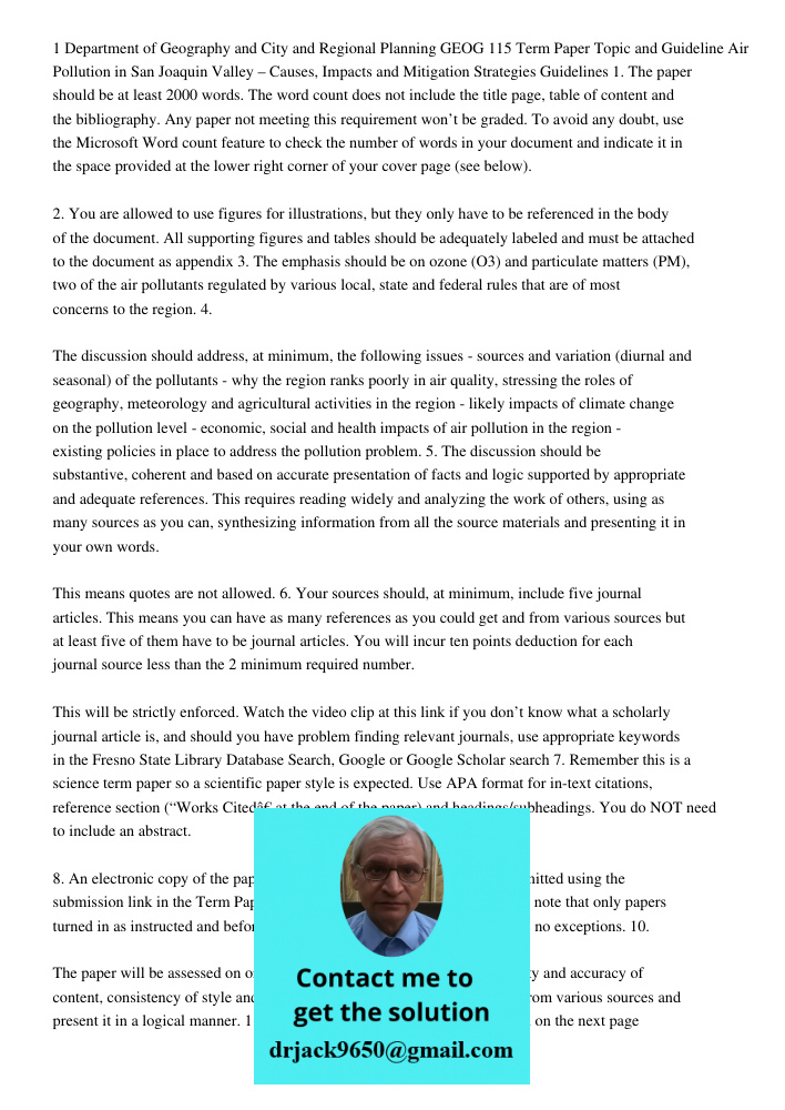 1 Department of Geography and City and Regional Planning GEOG 115 Term Paper Topic and Guideline Air Pollution in San Joaquin Valley – Causes, Impacts and Mitigation Strategies Guidelines 1. The paper should be at least 