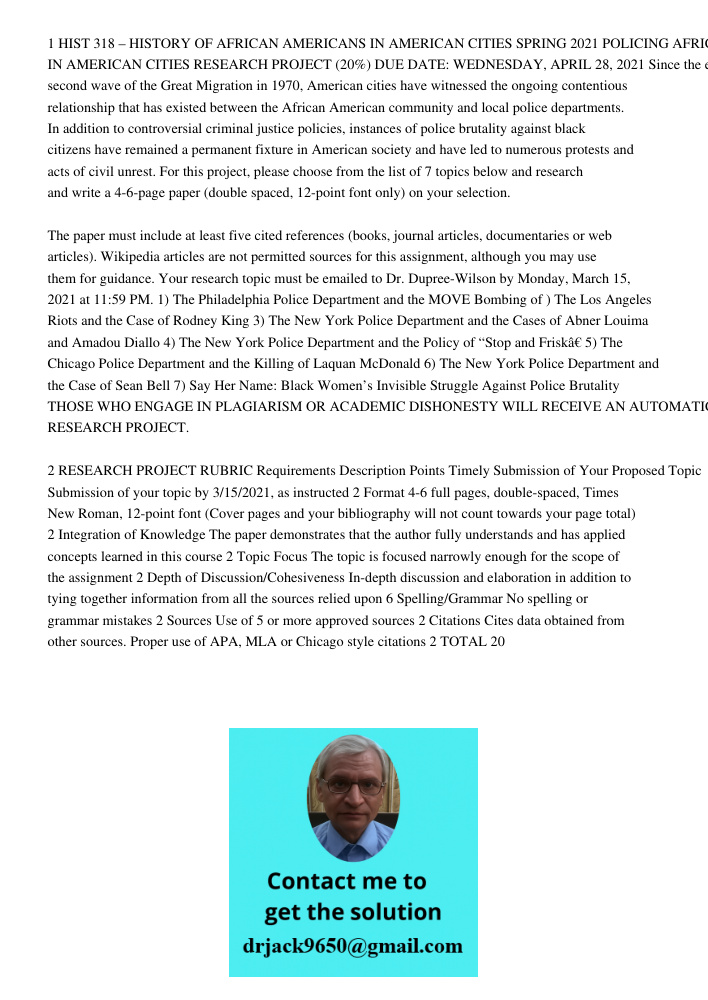 1 HIST 318 – HISTORY OF AFRICAN AMERICANS IN AMERICAN CITIES SPRING 2021 POLICING AFRICAN AMERICANS IN AMERICAN CITIES RESEARCH PROJECT (20%) DUE DATE: WEDNESDAY, APRIL 28, 2021 Since the end of the second wave of the Gr