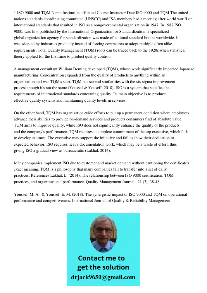 1 ISO 9000 and TQM Name Institution affiliated Course Instructor Date ISO 9000 and TQM The united nations standards coordinating committee (UNSCC) and ISA members had a meeting after world war II on international standar