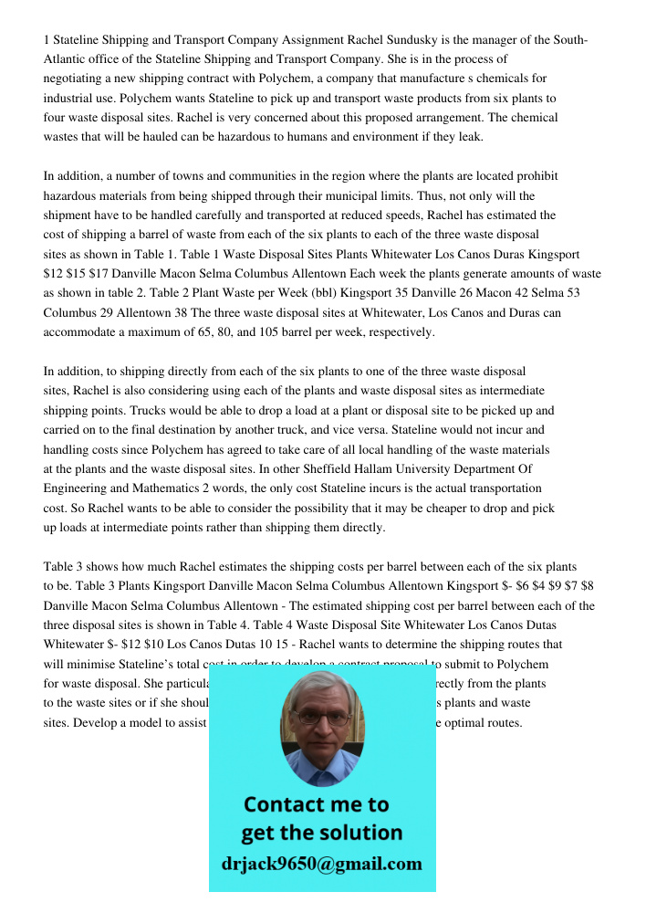 1 Stateline Shipping and Transport Company Assignment Rachel Sundusky is the manager of the South-Atlantic office of the Stateline Shipping and Transport Company. She is in the process of negotiating a new shipping contr