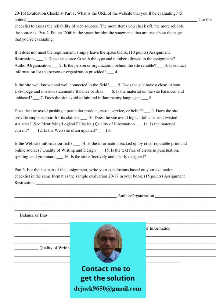 20-16f Evaluation Checklist Part 1. What is the URL of the website that you’ll be evaluating? (5 points) ______________________________________________________________________________ Use this checklist to assess the rel