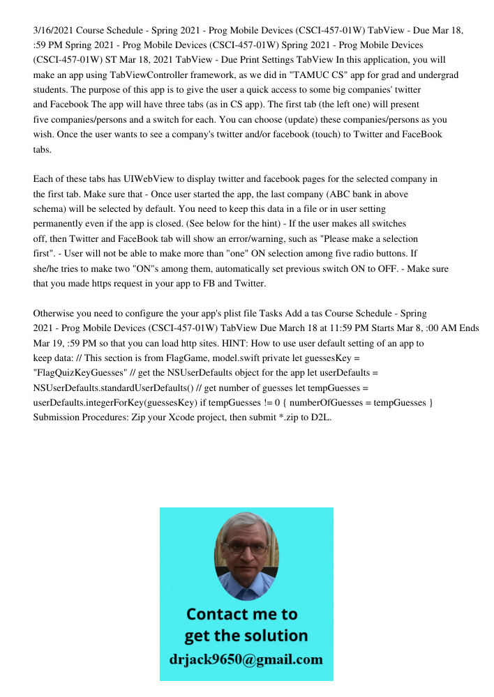 3/16/2021 Course Schedule - Spring 2021 - Prog Mobile Devices (CSCI-457-01W) TabView - Due Mar 18, :59 PM Spring 2021 - Prog Mobile Devices (CSCI-457-01W) Spring 2021 - Prog Mobile Devices (CSCI-457-01W) ST Mar 18, 2021 