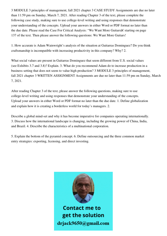 3 MODULE 3 principles of management, fall 2021 chapter 3 CASE STUDY Assignments are due no later than 11:59 pm on Sunday, March 7, 2021. After reading Chapter 3 of the text, please complete the following case study, maki