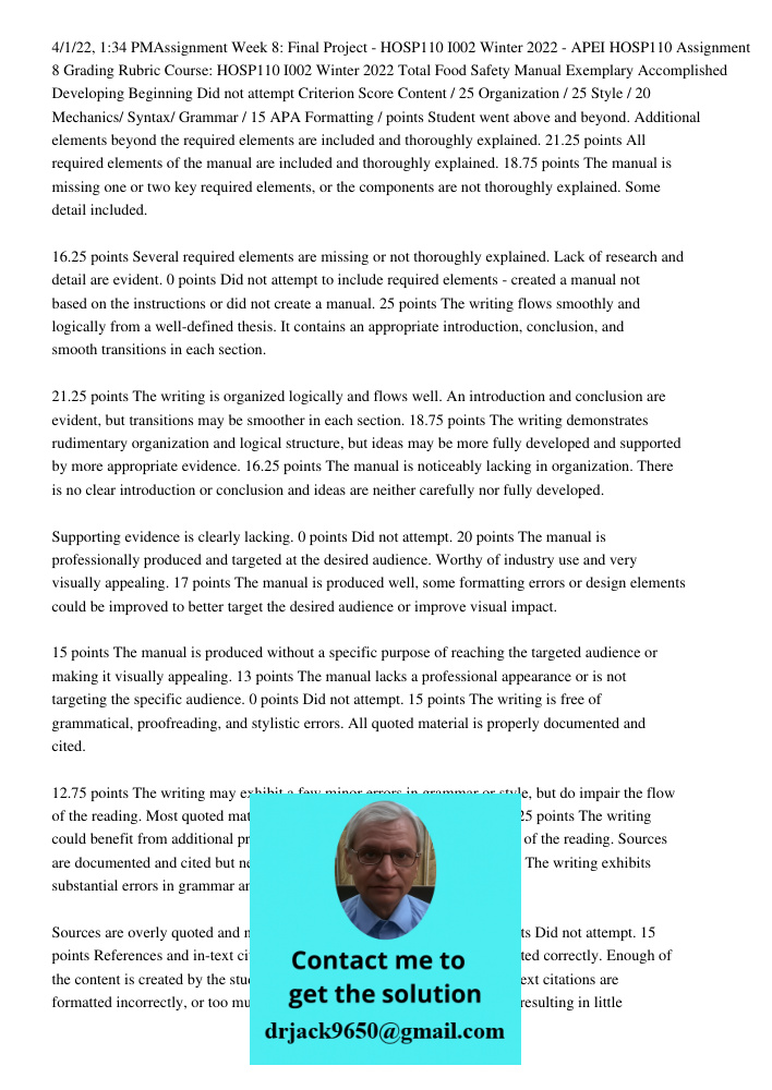 4/1/22, 1:34 PMAssignment Week 8: Final Project - HOSP110 I002 Winter 2022 - APEI HOSP110 Assignment 8 Grading Rubric Course: HOSP110 I002 Winter 2022 Total Food Safety Manual Exemplary Accomplished Developing Beginning 