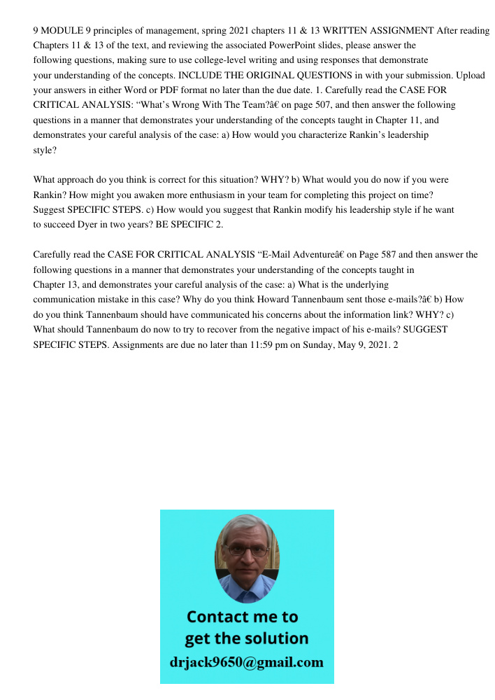 9 MODULE 9 principles of management, spring 2021 chapters 11 & 13 WRITTEN ASSIGNMENT After reading Chapters 11 & 13 of the text, and reviewing the associated PowerPoint slides, please answer the following questions, maki