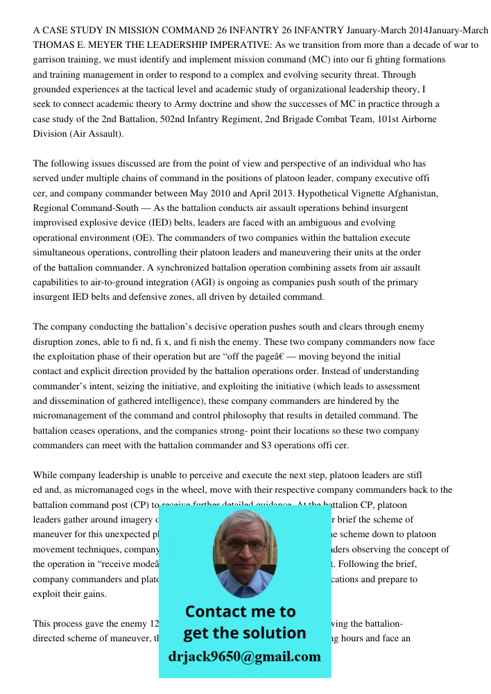A CASE STUDY IN MISSION COMMAND 26 INFANTRY 26 INFANTRY January-March 2014January-March 2014 CPT THOMAS E. MEYER THE LEADERSHIP IMPERATIVE: As we transition from more than a decade of war to garrison training, we must id