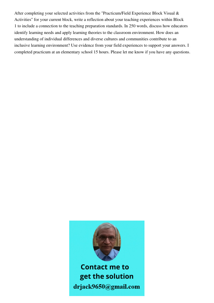 After completing your selected activities from the "Practicum/Field Experience Block Visual &amp; Activities" for your current block, write a reflection about your teaching experiences within Block 1 to include a connect