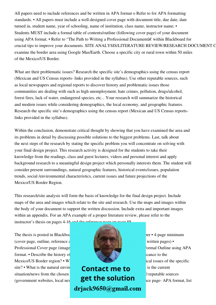 All papers need to include references and be written in APA format o Refer to for APA formatting standards. • All papers must include a well-designed cover page with document title, due date, date turned in, student name