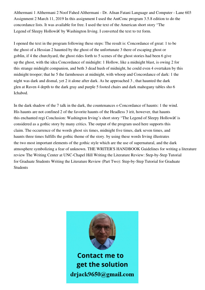 Althermani 1 Althermani 2 Noof Fahed Althermani - Dr. Afnan Fatani Language and Computer - Lane 603 Assignment 2 March 11, 2019 In this assignment I used the AntConc program 3.5.8 edition to do the concordance lists. It 