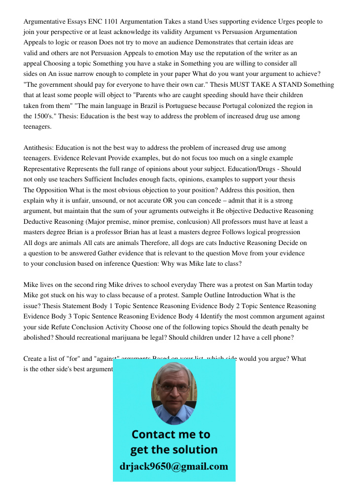 Argumentative Essays ENC 1101 Argumentation Takes a stand Uses supporting evidence Urges people to join your perspective or at least acknowledge its validity Argument vs Persuasion Argumentation Appeals to logic or reaso