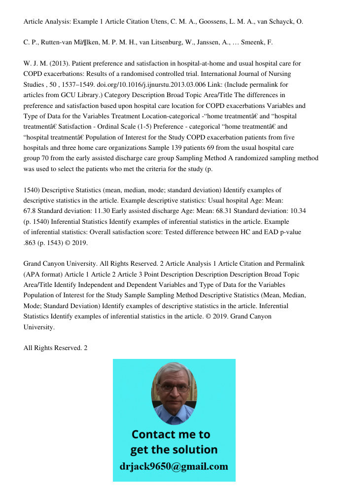 Article Analysis: Example 1 Article Citation Utens, C. M. A., Goossens, L. M. A., van Schayck, O. C. P., Rutten-van Mà¶lken, M. P. M. H., van Litsenburg, W., Janssen, A., … Smeenk, F. W. J. M. (2013). Patient preference 