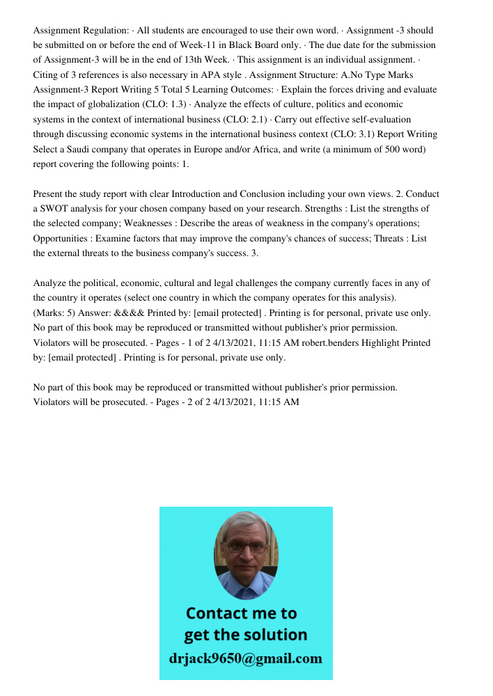 Assignment Regulation: · All students are encouraged to use their own word. · Assignment -3 should be submitted on or before the end of Week-11 in Black Board only. · The due date for the submission of Assignment-3 will 