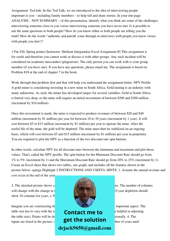 Assignment: Ted link: In this Ted Talk, we are introduced to the idea of interviewing people important to you – including family members – to help tell and share stories. In your one-page ANALYSIS – NOT SUMMARY – of this