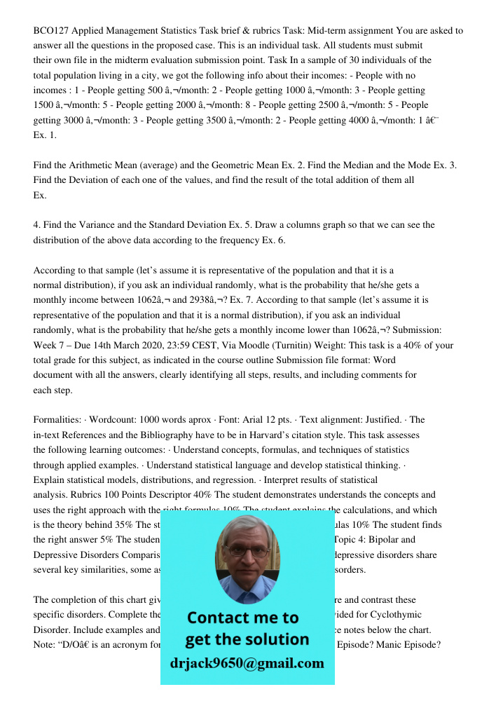 BCO127 Applied Management Statistics Task brief & rubrics Task: Mid-term assignment You are asked to answer all the questions in the proposed case. This is an individual task. All students must submit their own file in t