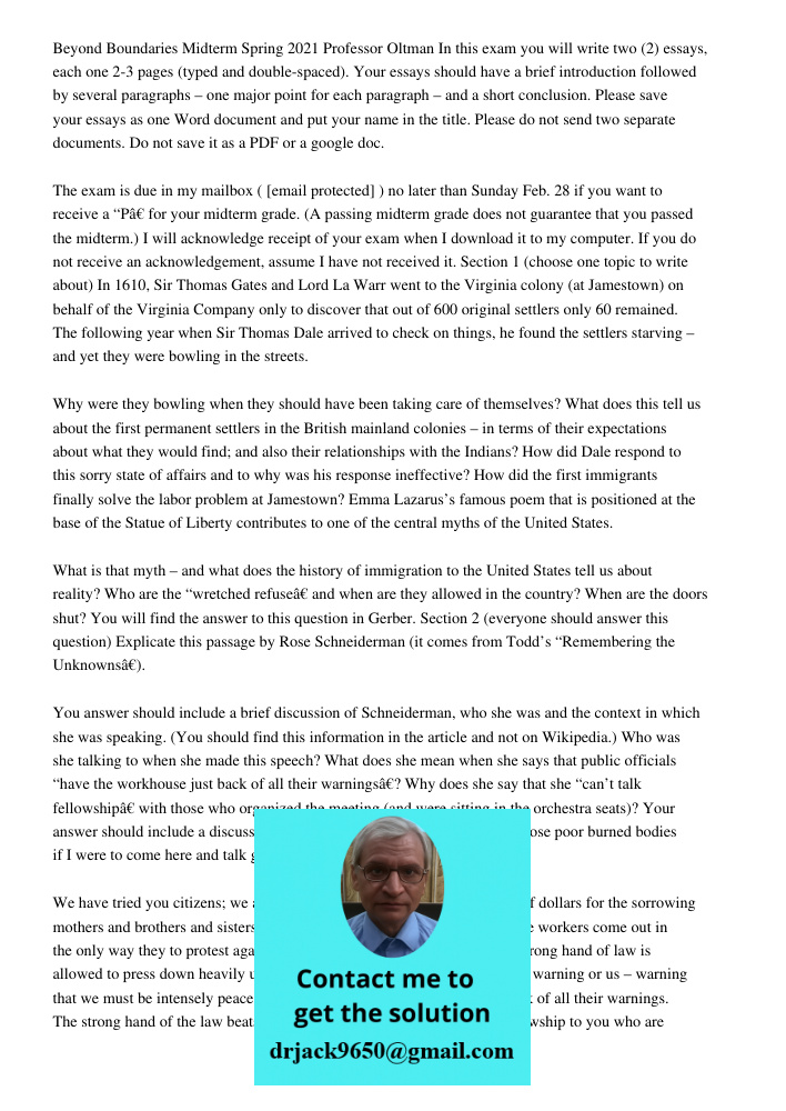 Beyond Boundaries Midterm Spring 2021 Professor Oltman In this exam you will write two (2) essays, each one 2-3 pages (typed and double-spaced). Your essays should have a brief introduction followed by several paragraphs