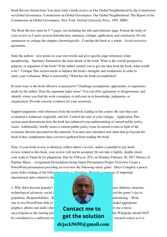 Book Review Instructions You must write a book review on Our Global Neighborhood by the Commission on Global Governance. Commission on Global Governance. Our Global Neighborhood: The Report of the Commission on Global Go