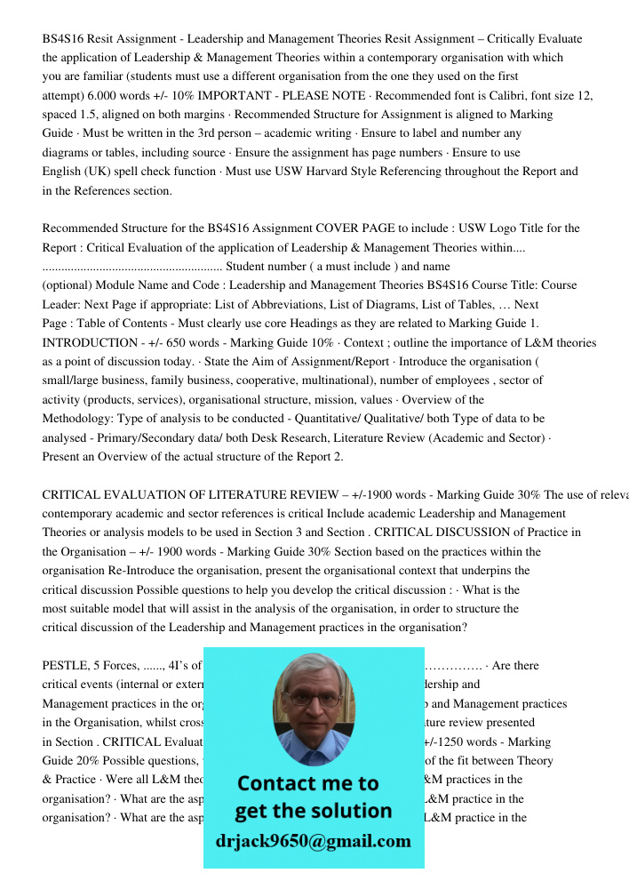 BS4S16 Resit Assignment - Leadership and Management Theories Resit Assignment – Critically Evaluate the application of Leadership & Management Theories within a contemporary organisation with which you are familiar (stud