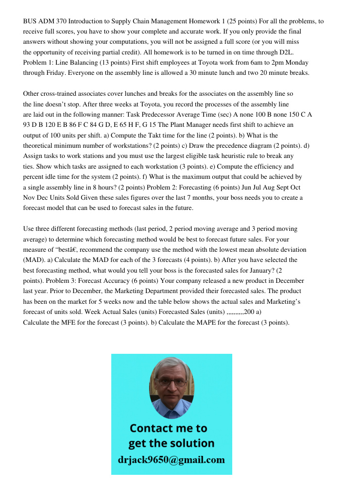 BUS ADM 370 Introduction to Supply Chain Management Homework 1 (25 points) For all the problems, to receive full scores, you have to show your complete and accurate work. If you only provide the final answers without sho
