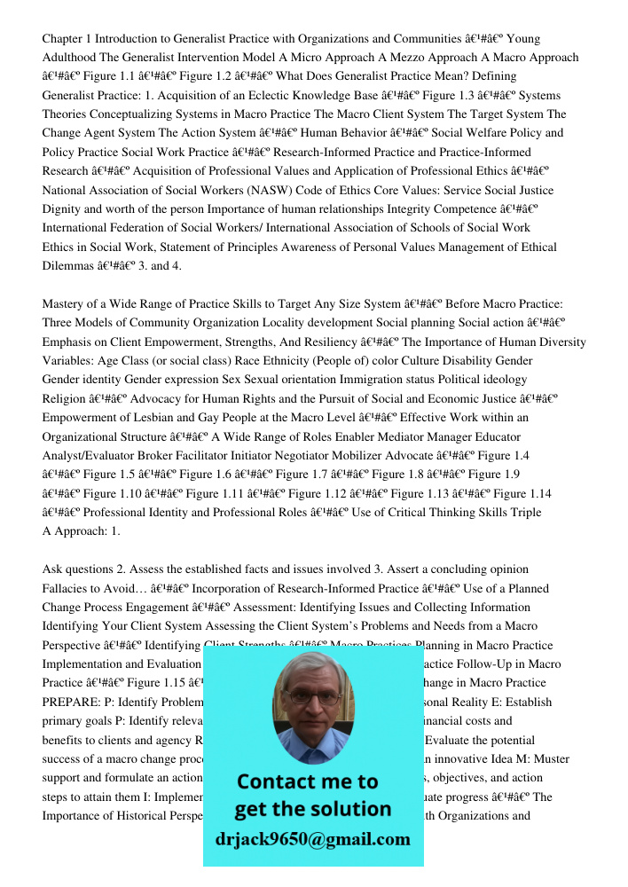 Chapter 1 Introduction to Generalist Practice with Organizations and Communities â€¹#â€º Young Adulthood The Generalist Intervention Model A Micro Approach A Mezzo Approach A Macro Approach â€¹#â€º Figure 1.1 â€¹#â€º Fig