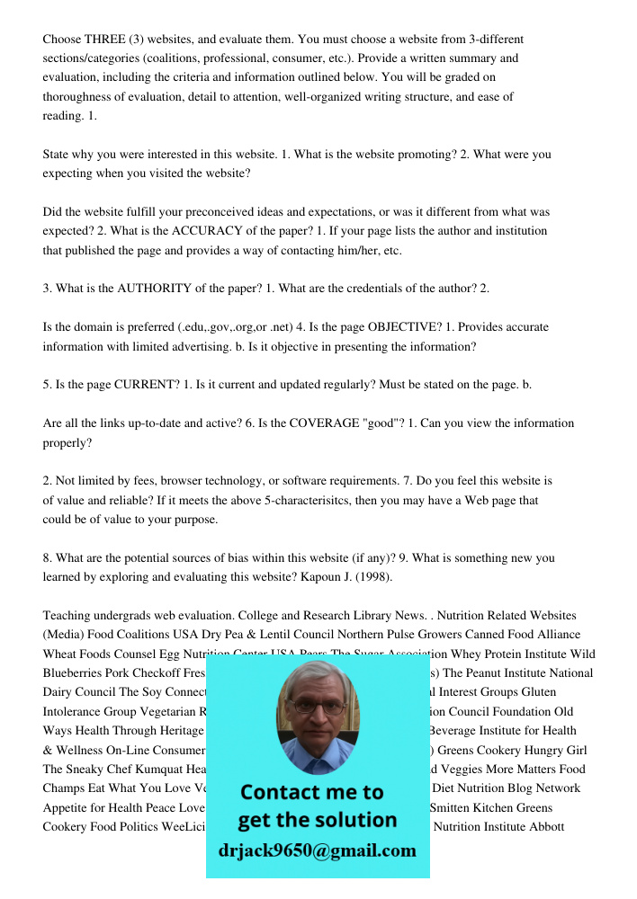 Choose THREE (3) websites, and evaluate them. You must choose a website from 3-different sections/categories (coalitions, professional, consumer, etc.). Provide a written summary and evaluation, including the criteria an