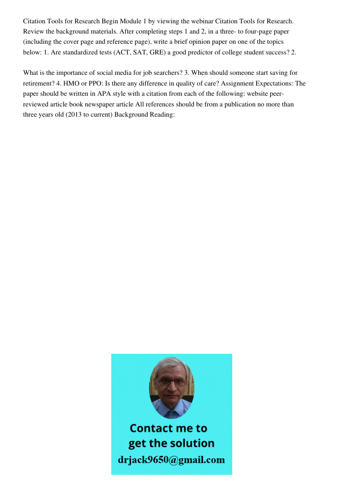 Citation Tools for Research Begin Module 1 by viewing the webinar Citation Tools for Research. Review the background materials. After completing steps 1 and 2, in a three- to four-page paper (including the cover page and