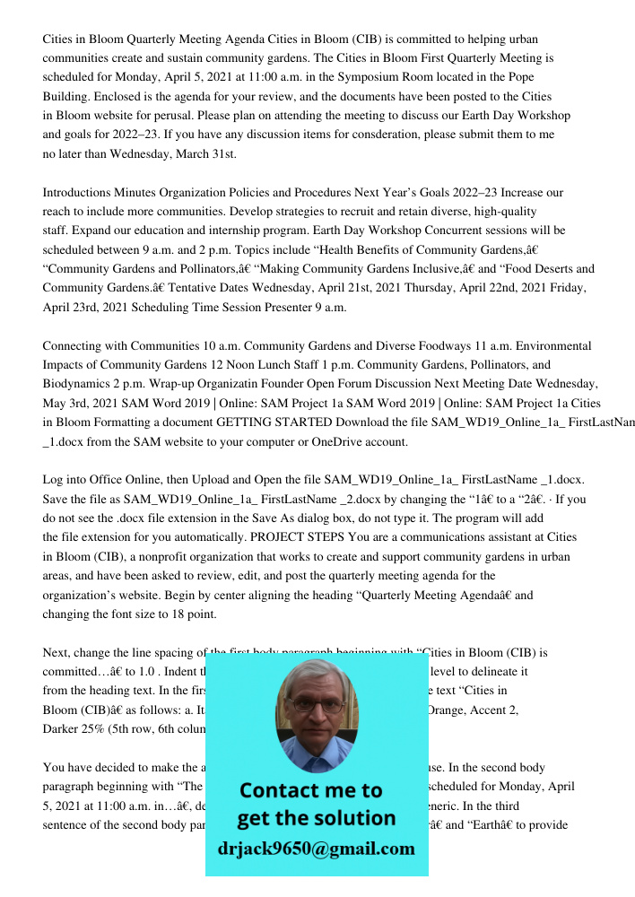 Cities in Bloom Quarterly Meeting Agenda Cities in Bloom (CIB) is committed to helping urban communities create and sustain community gardens. The Cities in Bloom First Quarterly Meeting is scheduled for Monday, April 5,
