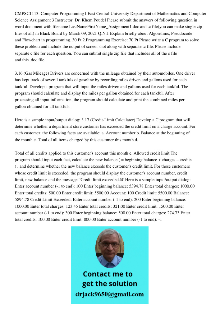 CMPSC1113: Computer Programming I East Central University Department of Mathematics and Computer Science Assignment 3 Instructor: Dr. Khem Poudel Please submit the answers of following question in word document with file