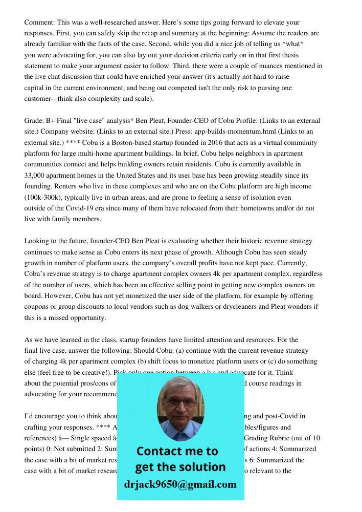 Comment: This was a well-researched answer. Here’s some tips going forward to elevate your responses. First, you can safely skip the recap and summary at the beginning: Assume the readers are already familiar with the fa