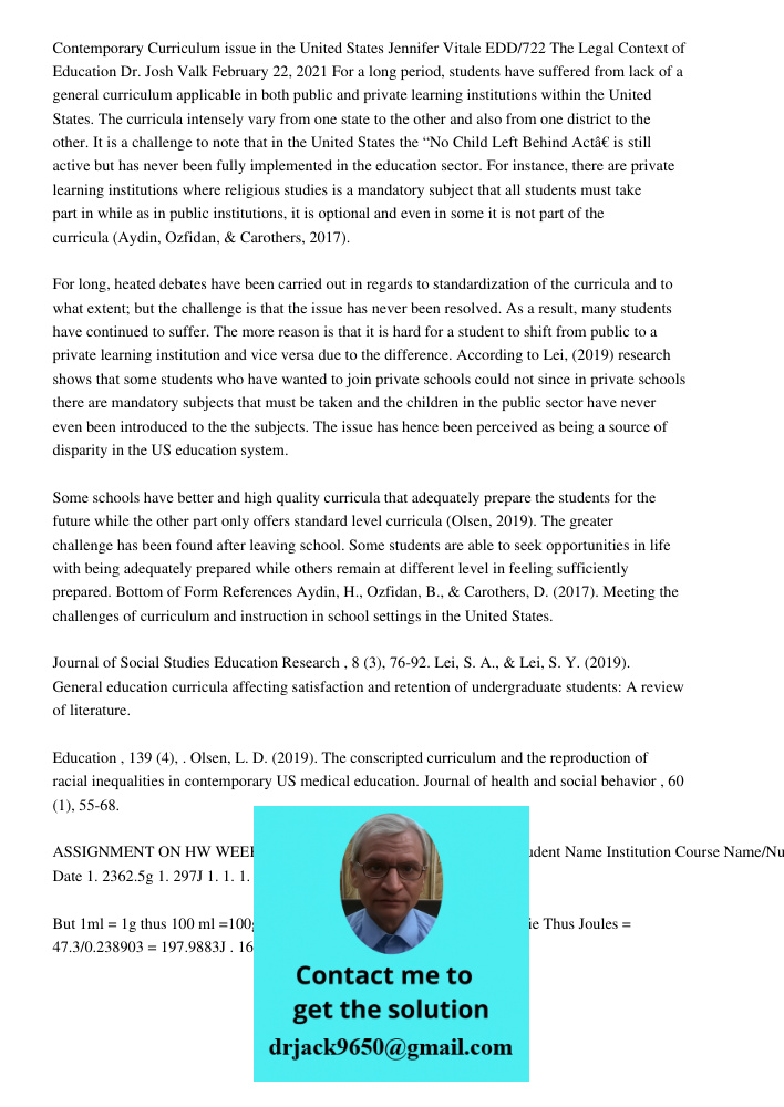 Contemporary Curriculum issue in the United States Jennifer Vitale EDD/722 The Legal Context of Education Dr. Josh Valk February 22, 2021 For a long period, students have suffered from lack of a general curriculum applic