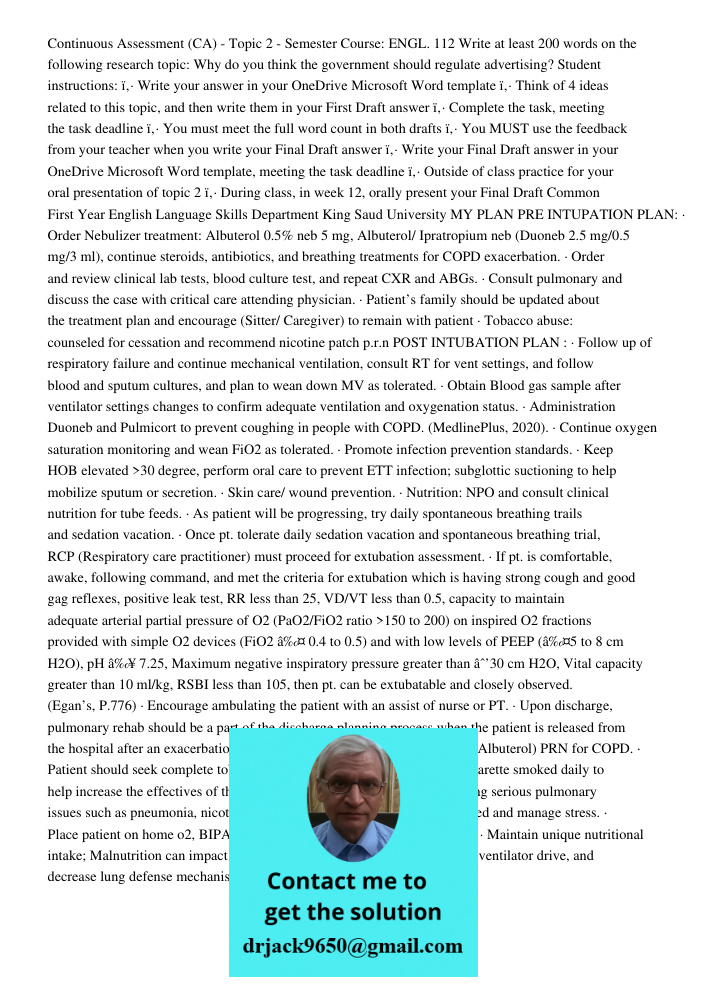 Continuous Assessment (CA) - Topic 2 - Semester Course: ENGL. 112 Write at least 200 words on the following research topic: Why do you think the government should regulate advertising? Student instructions: ï‚· Write you