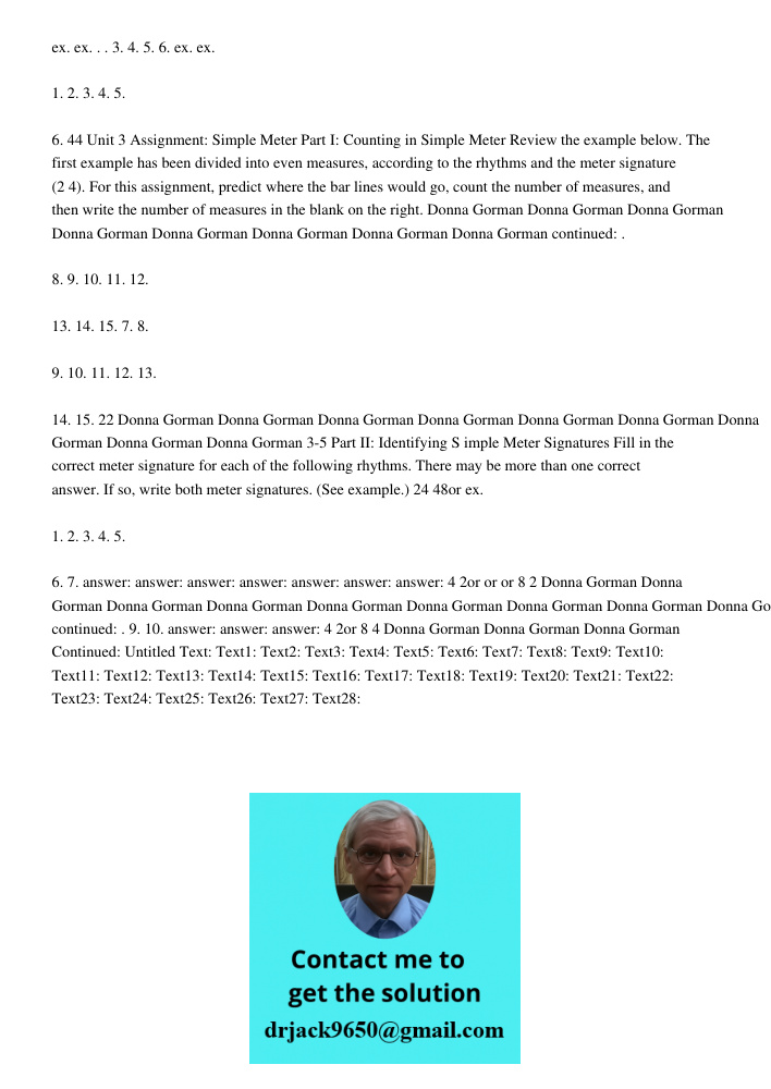 ex. ex. . . 3. 4. 5. 6. ex. ex. 1. 2. 3. 4. 5. 6. 44 Unit 3 Assignment: Simple Meter Part I: Counting in Simple Meter Review the example below. The first example has been divided into even measures, according to the rhyt