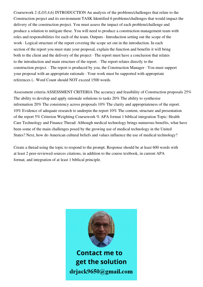 Coursework 2 (LO3,4,6) INTRODUCTION An analysis of the problems/challenges that relate to the Construction project and its environment TASK Identified 6 problems/challenges that would impact the delivery of the construct