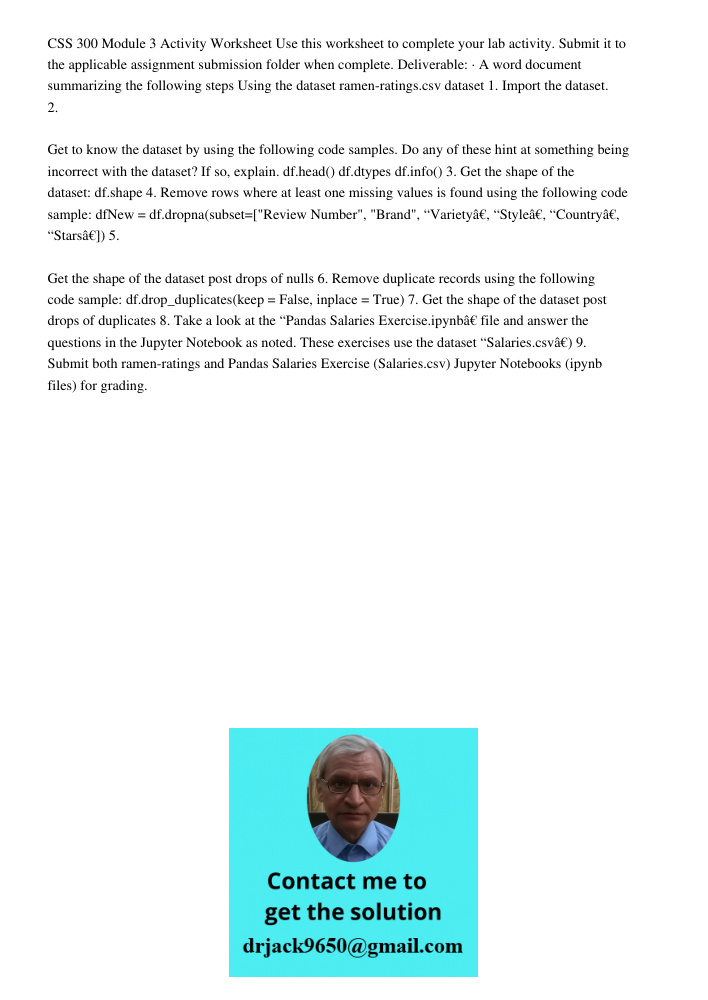 CSS 300 Module 3 Activity Worksheet Use this worksheet to complete your lab activity. Submit it to the applicable assignment submission folder when complete. Deliverable: · A word document summarizing the following steps