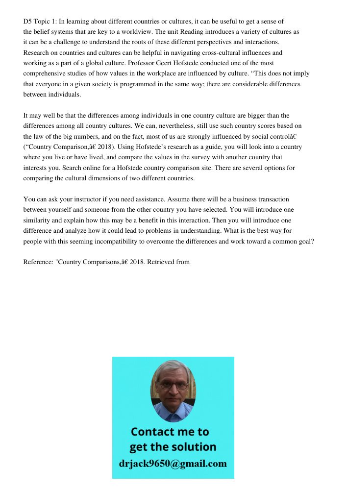 D5 Topic 1: In learning about different countries or cultures, it can be useful to get a sense of the belief systems that are key to a worldview. The unit Reading introduces a variety of cultures as it can be a challenge