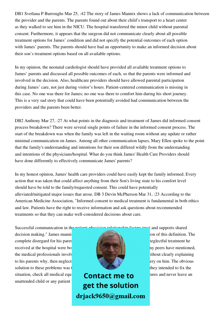 DB1 Svetlana P Burroughs Mar 25, :42 The story of James Mannix shows a lack of communication between the provider and the parents. The parents found out about their child’s transport to a heart center as they walked to s