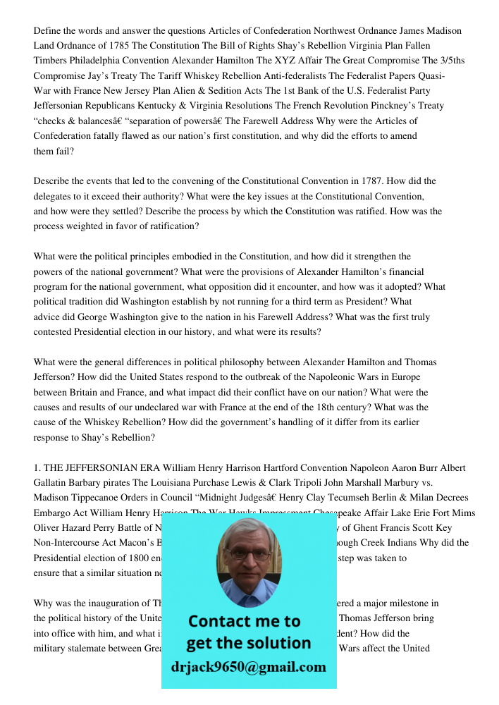 Define the words and answer the questions Articles of Confederation Northwest Ordnance James Madison Land Ordnance of 1785 The Constitution The Bill of Rights Shay’s Rebellion Virginia Plan Fallen Timbers Philadelphia Co