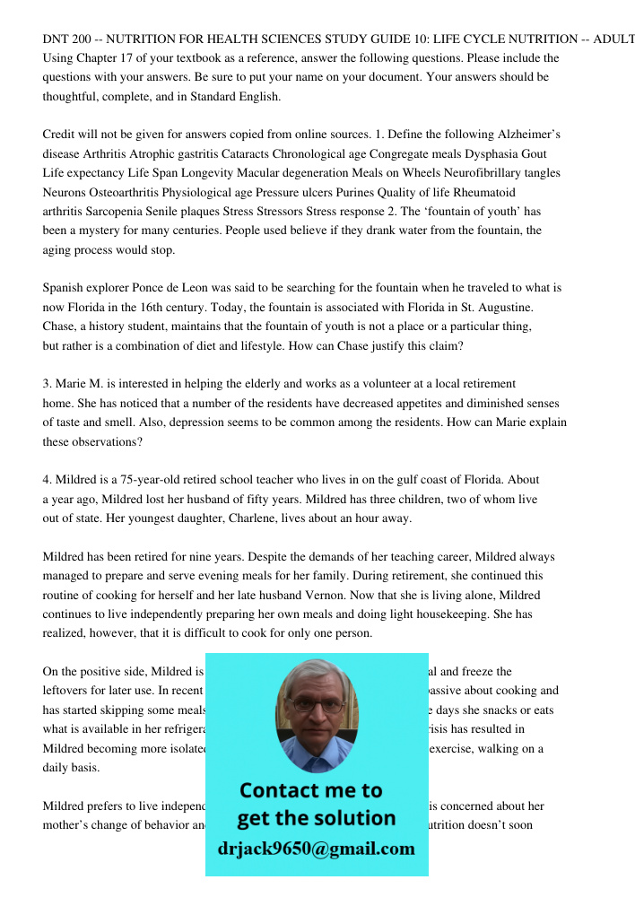 DNT 200 -- NUTRITION FOR HEALTH SCIENCES STUDY GUIDE 10: LIFE CYCLE NUTRITION -- ADULTS Directions. Using Chapter 17 of your textbook as a reference, answer the following questions. Please include the questions with your