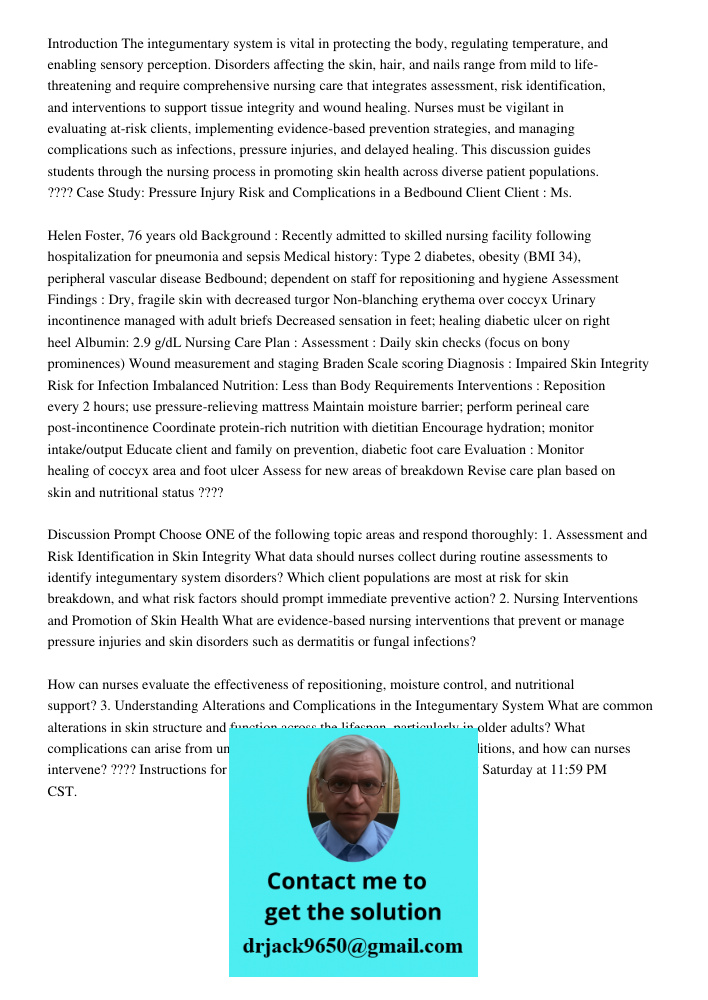Introduction The integumentary system is vital in protecting the body, regulating temperature, and enabling sensory perception. Disorders affecting the skin, hair, and nails range from mild to life-threatening and requir