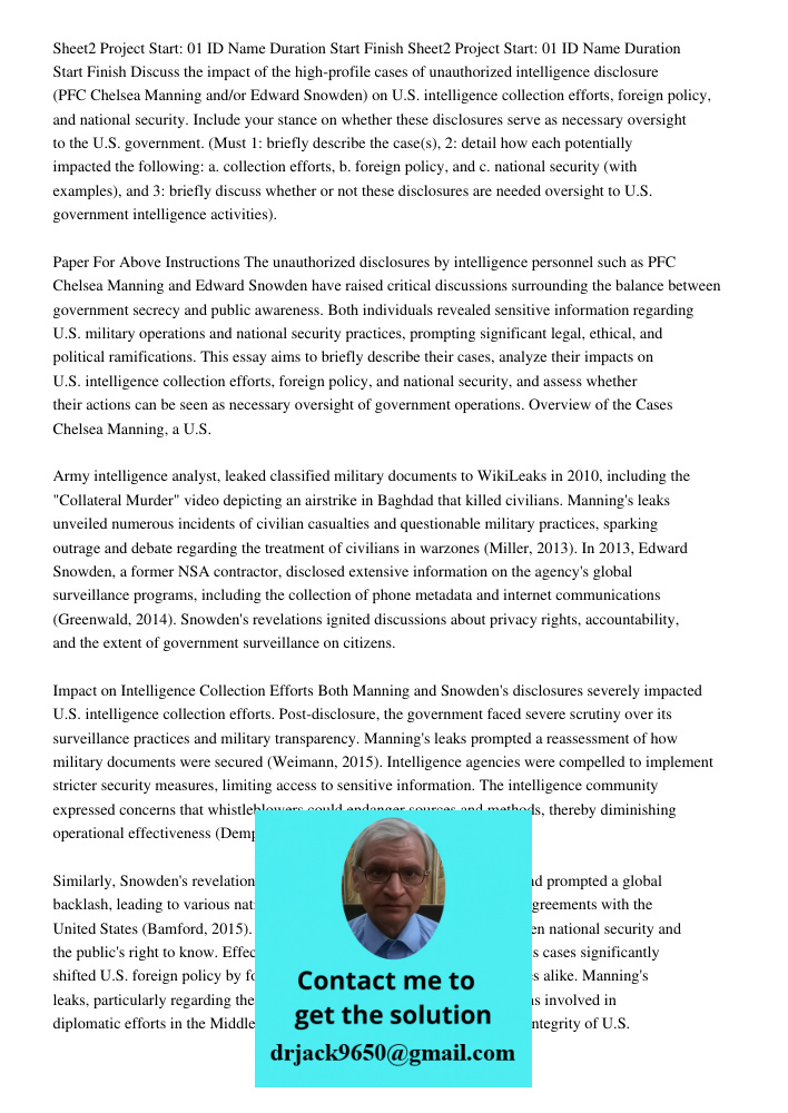 Discuss the impact of the high-profile cases of unauthorized intelligence disclosure (PFC Chelsea Manning and/or Edward Snowden) on U.S. intelligence collection efforts, foreign policy, and national security. Include you