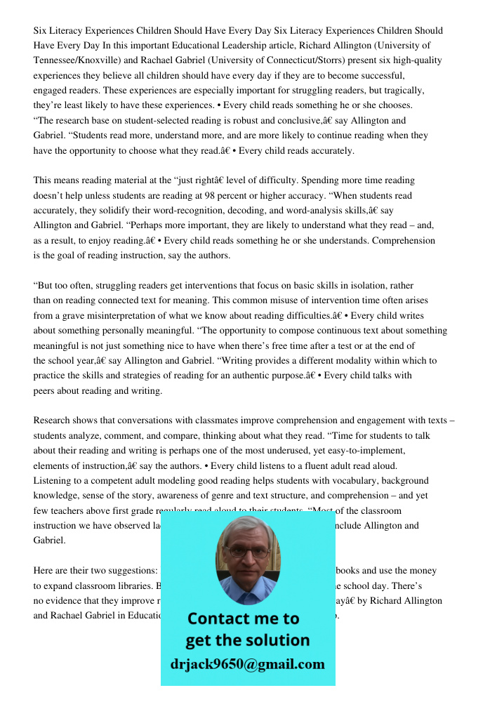 In this important Educational Leadership article, Richard Allington (University of Tennessee/Knoxville) and Rachael Gabriel (University of Connecticut/Storrs) present six high-quality experiences they believe all childre