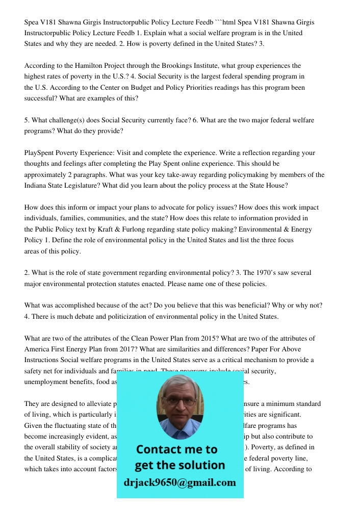```html 1. Explain what a social welfare program is in the United States and why they are needed. 2. How is poverty defined in the United States? 3. According to the Hamilton Project through the Brookings Institute, what