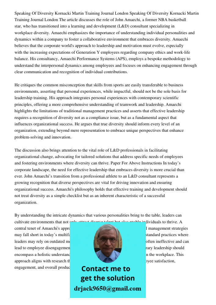 The article discusses the role of John Amaechi, a former NBA basketball star, who has transitioned into a learning and development (L&D) consultant specializing in workplace diversity. Amaechi emphasizes the importance o