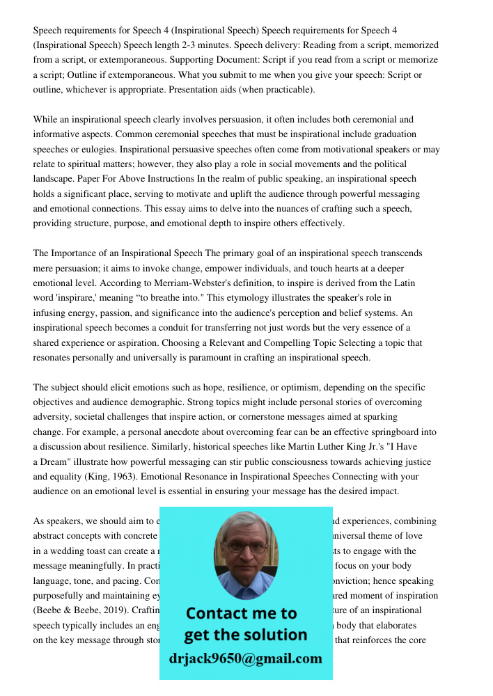 Speech length 2-3 minutes. Speech delivery: Reading from a script, memorized from a script, or extemporaneous. Supporting Document: Script if you read from a script or memorize a script; Outline if extemporaneous. What y