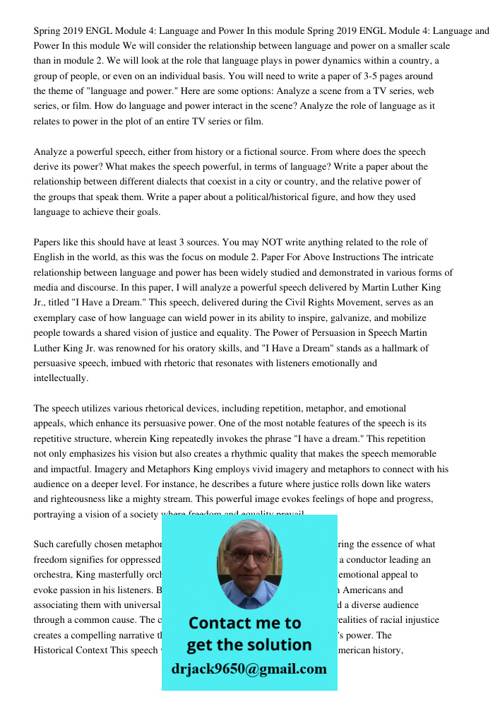 We will consider the relationship between language and power on a smaller scale than in module 2. We will look at the role that language plays in power dynamics within a country, a group of people, or even on an individu