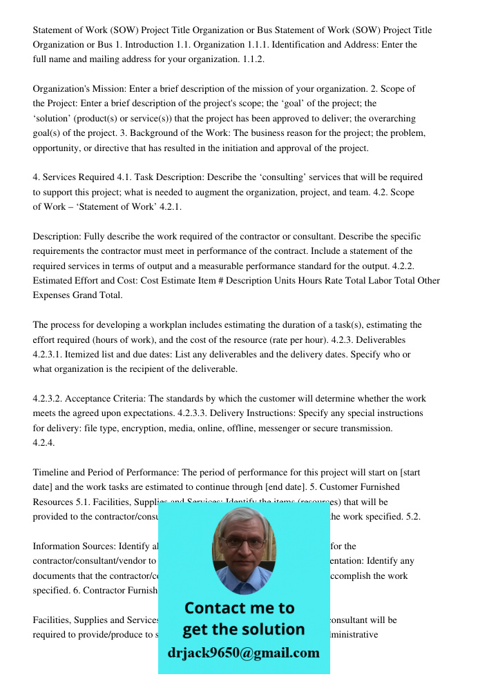 1. Introduction 1.1. Organization 1.1.1. Identification and Address: Enter the full name and mailing address for your organization. 1.1.2. Organization's Mission: Enter a brief description of the mission of your organiza