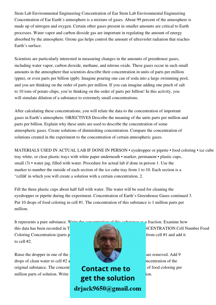 Earth’s atmosphere is a mixture of gases. About 99 percent of the atmosphere is made up of nitrogen and oxygen. Certain other gases present in smaller amounts are critical to Earth processes. Water vapor and carbon dioxi
