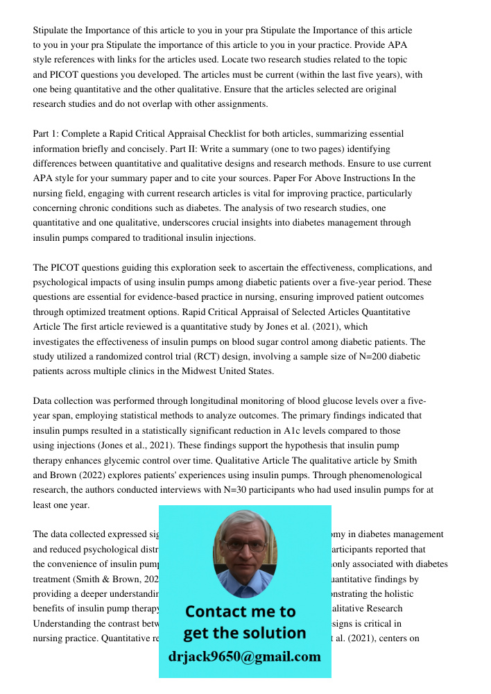 Stipulate the importance of this article to you in your practice. Provide APA style references with links for the articles used. Locate two research studies related to the topic and PICOT questions you developed. The art