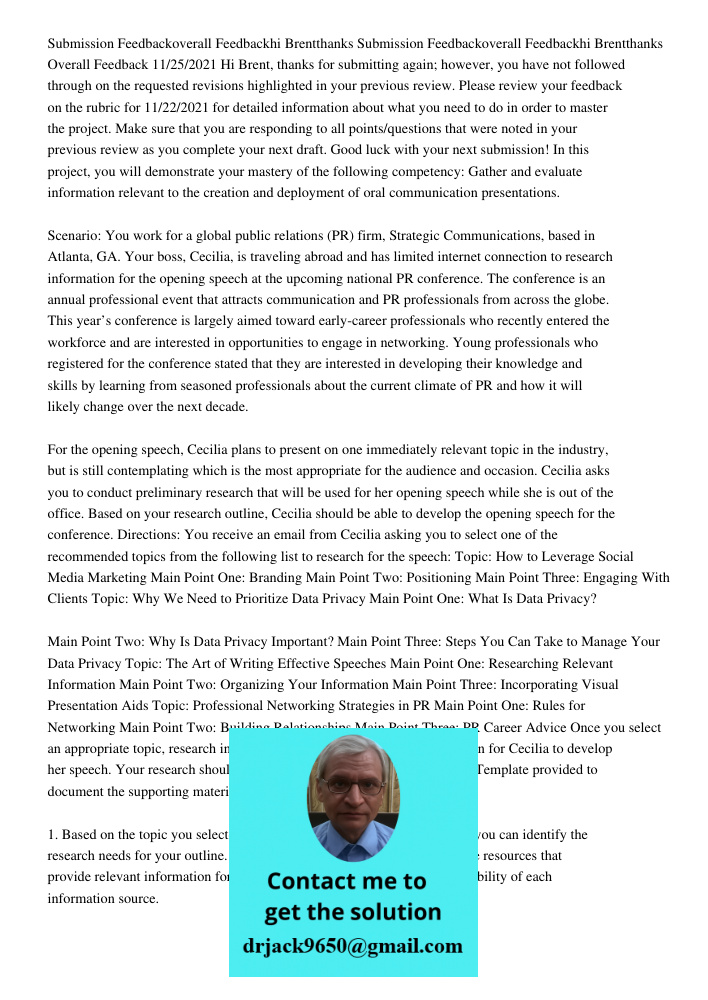 Overall Feedback 11/25/2021 Hi Brent, thanks for submitting again; however, you have not followed through on the requested revisions highlighted in your previous review. Please review your feedback on the rubric for 11/2